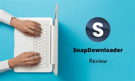 snapdownloader|snap downloader for pc free.